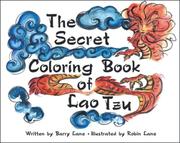 Cover of: The Secret Coloring Book of Lao Tzu by Barry Lane