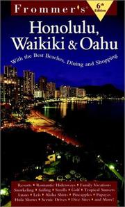 Cover of: Frommer's Honolulu, Waikiki & 0Ahu (Frommer's Honolulu, Waikiki and Oahu, 6th ed)