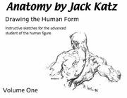 Cover of: Anatomy by Jack Katz: Drawing the Human Form