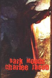 Cover of: Dark Moods by Charlee Jacob