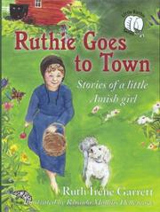 Cover of: Ruthie Goes to Town (Little Ruthie Series) by Ruth Irene Garrett