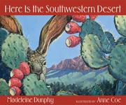 Cover of: Here Is the Southwestern Desert (Reading Rainbow Books)