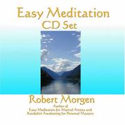 Robert Morgen's Easy Meditation CD Set by Robert Morgen