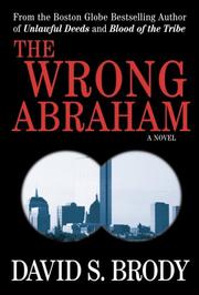 Cover of: The Wrong Abraham | David S. Brody