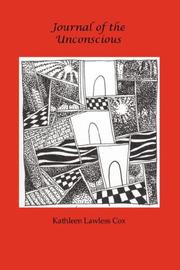 Cover of: Journal of the Unconscious by Kathleen, Lawless Cox