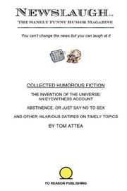 Cover of: NewsLaugh - Collected Humorous Fiction | Tom Attea