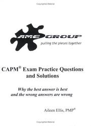Cover of: CAPM Exam Practice Questions and Solutions, Release 1.3 | Aileen Ellis