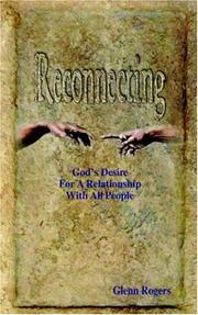 Cover of: Reconnecting: God's Desire For A Relationship With All People