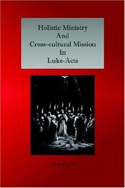 Cover of: Holistic Ministry and Cross-cultural Mission in Luke-Acts