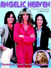 Cover of: Angelic Heaven - A Fan's Guide To Charlie's Angels