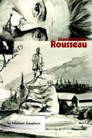 Cover of: Jean-Jacques Rousseau by Josephson, Matthew