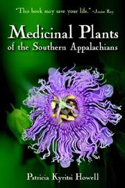 Medicinal Plants of the Southern Appalachians by Patricia, Kyritsi Howell