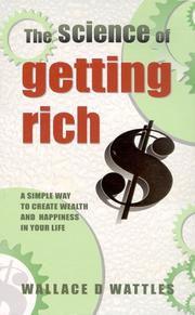 Cover of: The Science of Getting Rich by Wallace D. Wattles