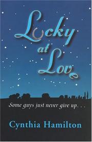 Lucky at Love by Cynthia Hamilton