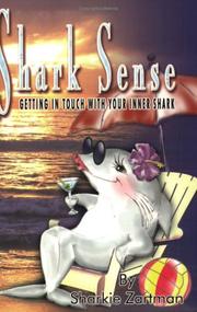 Cover of: Shark Sense; Getting in Touch With Your Inner Shark