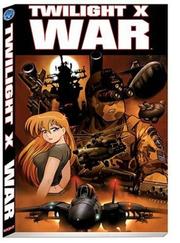 Cover of: Twilight X: War Volume 1