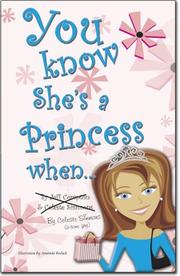 Cover of: You Know She's a Princess When...