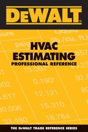 Cover of: Dewalt Hvac Estimating Professional Reference (Dewalt Trade Reference Series) by Adam Ding