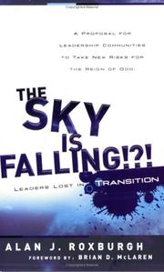 Cover of: The Sky Is Falling: Leaders Lost in Transition