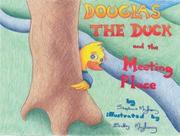 Cover of: Douglas the Duck and the Meeting Place