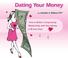 Cover of: Dating Your Money