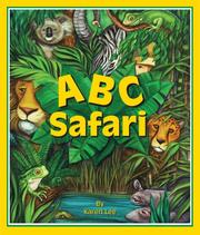 Cover of: ABC Safari by Karen Lee