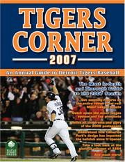 Cover of: Tigers Corner 2007: An Annual Guide to Detroit Tigers Baseball