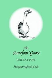 Cover of: The Barefoot Goose | Margaret Rockwell Finch