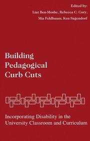 Cover of: Building Pedagogical Curb Cuts: Incorporating Disability Studies in the University Classroom and Curriculum