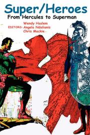 Cover of: SUPER/HEROES: From Hercules to Superman