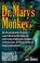 Cover of: Dr. Mary's Monkey