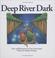 Cover of: Deep River Dark