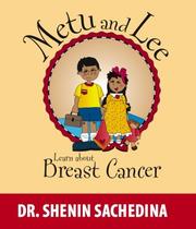 Cover of: Metu and Lee Learn about Breast Cancer