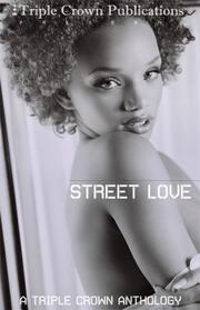 Street love by Keisha Ervin, Danielle Santiago, Quentin Carter, T. Styles, Leo Sullivan