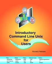 Cover of: Introductory Command Line Unix for Users | Richard, Leland Petersen