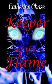 Keeper of the Flame by Catherine Chase