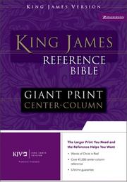 Cover of: King James Giant Print Center-Column Reference Bible | 