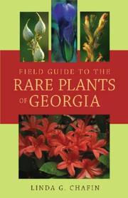 Cover of: Field Guide to the Rare Plants of Georgia | Linda G. Chafin