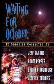 Cover of: Waiting For October by Adam Pepper, Sarah Pinborough, Jeff Strand, Jeffrey Thomas