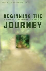 Cover of: Beginning the Journey by Zondervan Publishing Company