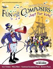 Cover of: Fun with Composers - "Just for Kids"  (Ages 7-12) by Deborah Lyn Ziolkoski