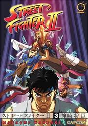 Cover of: Street Fighter II - The Manga Volume 3 (Street Fighter) | Masaomi Kanzaki