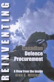 Cover of: Reinventing Canadian Defence Procurement | Alan S. Williams
