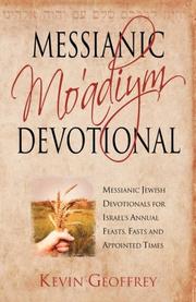 Cover of: Messianic Mo'adiym Devotional: Messianic Jewish Devotionals for Israel's Annual Feasts, Fasts and Appointed Times