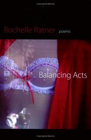 Balancing acts by Rochelle Ratner