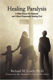 Cover of: Healing Paralysis: A Bible Primer For Rasheed and Others Desperately Seeking God