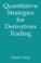 Cover of: Quantitative Strategies for Derivatives Trading