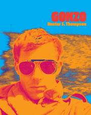 Cover of: Gonzo by Hunter S. Thompson