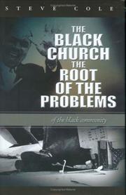 Cover of: The Black Church The Root of the Problems of the Black Community