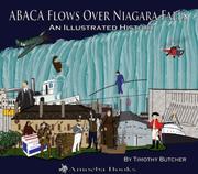 Cover of: ABACA Flows Over Niagara Falls by Timothy Butcher